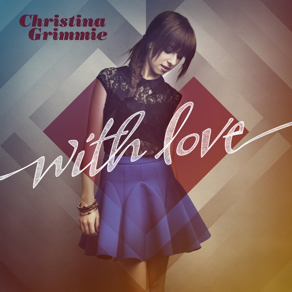 Christina Grimmie - With Love